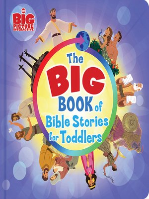 cover image of The Big Book of Bible Stories for Toddlers